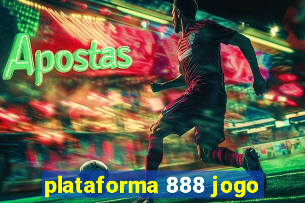 plataforma 888 jogo